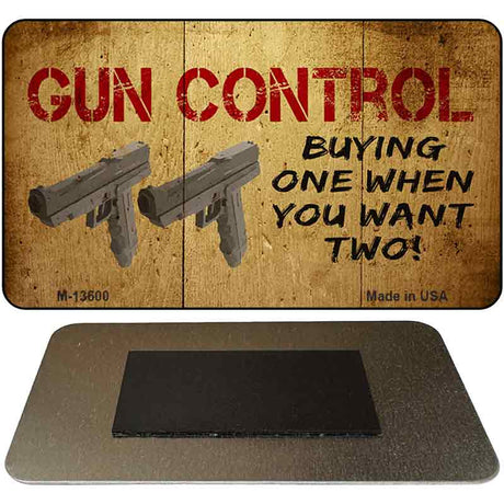 Gun Control Buying Only One Novelty Metal Magnet