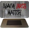 Black Lives Matter Concrete Novelty Metal Magnet M-13608