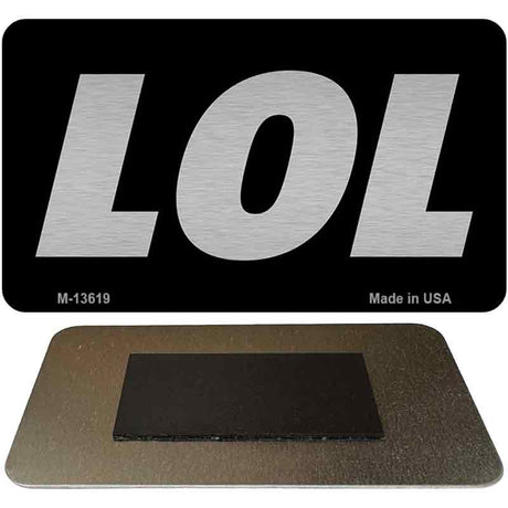 LOL Black Novelty Metal Magnet M-13619