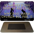 Money Is Root Of All Evil Novelty Metal Magnet M-13674