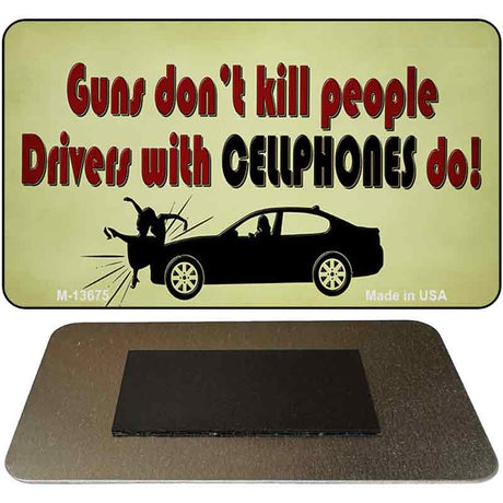 Drivers With Cellphones Do Novelty Metal Magnet M-13675