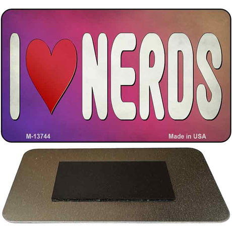 I Love Nerds Novelty Metal Magnet Tag M-13744