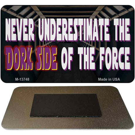 The Dork Side Novelty Metal Magnet Tag M-13748