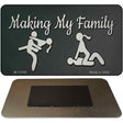 Makin My Family Novelty Metal Magnet Tag M-13760