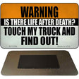 Dont Touch My Truck Novelty Metal Magnet Tag M-13766