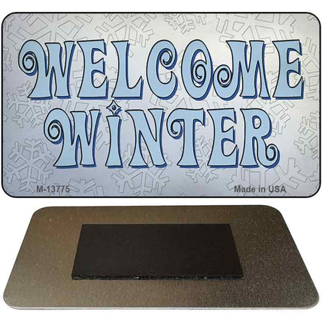 Welcome Winter Novelty Metal Magnet Tag M-13775