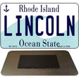 Lincoln Rhode Island Novelty Metal Magnet