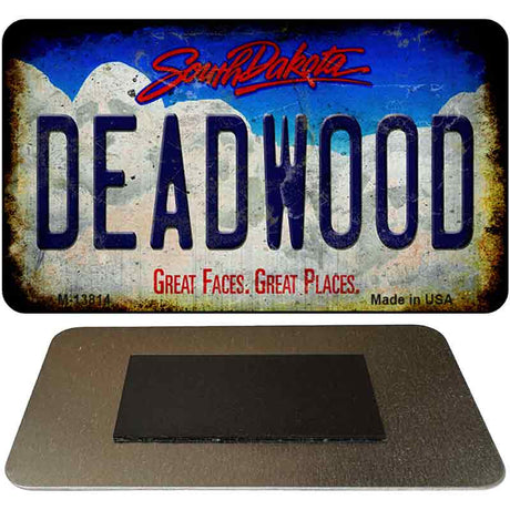 Deadwood South Dakota Rusty Novelty Metal Magnet