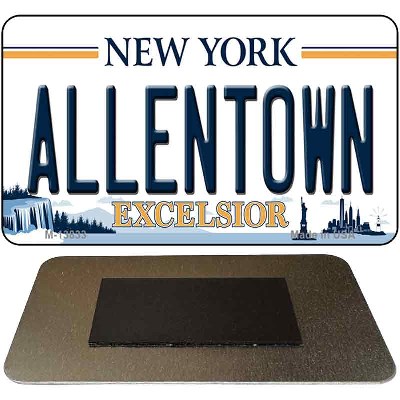 Allentown Excelsior New York Novelty Metal Magnet