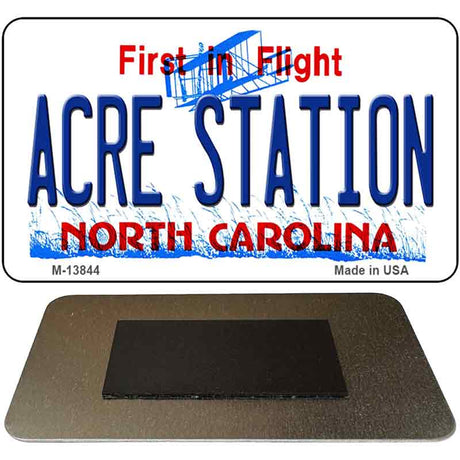 Acre Station North Carolina Novelty Metal Magnet