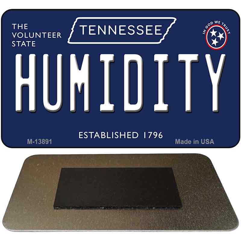 Humidity Tennessee Blue Novelty Metal Magnet