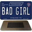 Bad Girl Tennessee Blue Novelty Metal Magnet