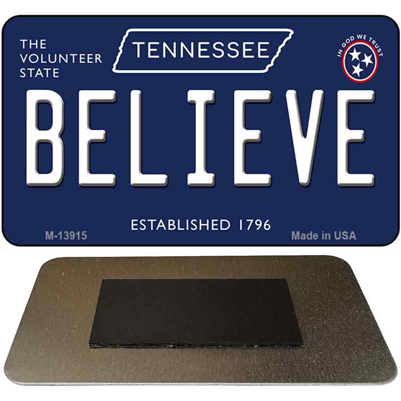 Believe Tennessee Blue Novelty Metal Magnet