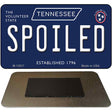 Spoiled Tennessee Blue Novelty Metal Magnet