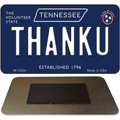 Thank U Tennessee Blue Novelty Metal Magnet