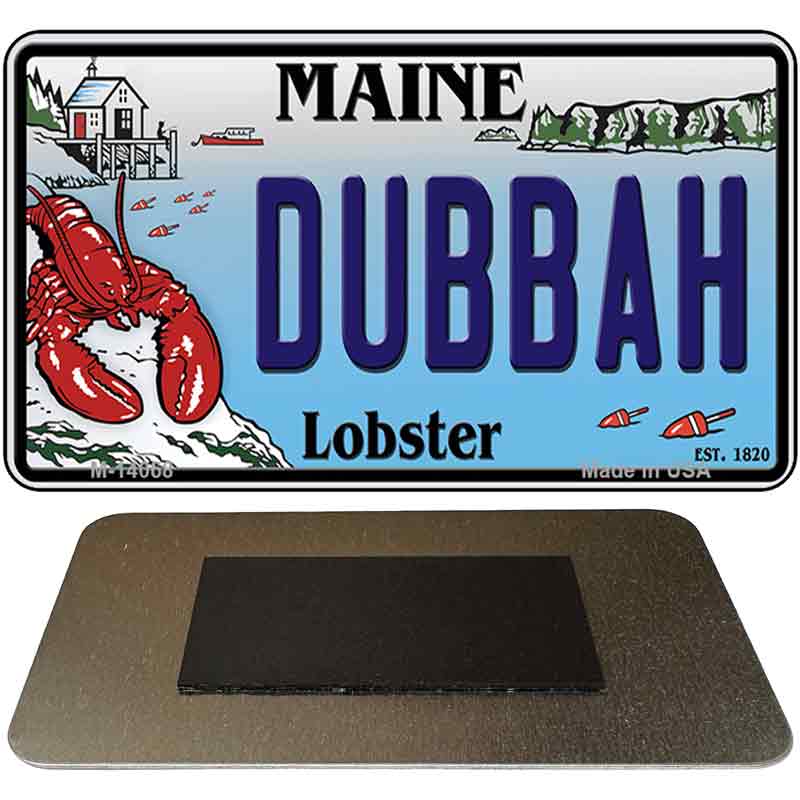 Dubbah Maine Lobster Novelty Metal Magnet