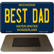 Best Dad Michigan Blue Novelty Magnet