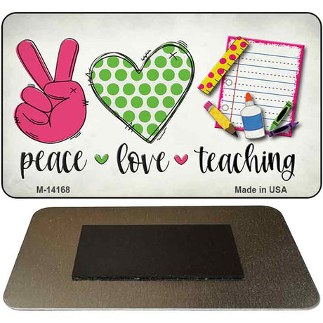 Peace Love Teaching Novelty Metal Magnet