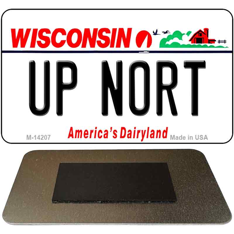 Up Nort Wisconsin Novelty Metal Magnet