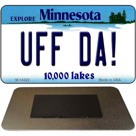 Uff Da Minnesota Novelty Metal Magnet