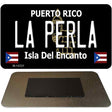 La Perla Puerto Rico Black Novelty Metal Magnet