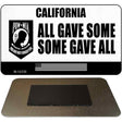 California POW MIA Some Gave All Novelty Metal Magnet