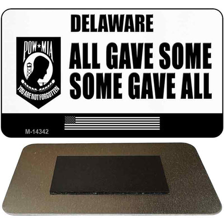 Delaware POW MIA Some Gave All Novelty Metal Magnet