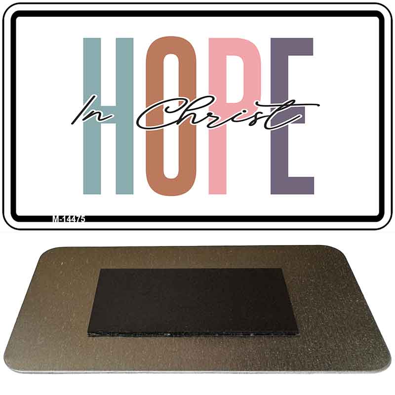 Hope In Christ Novelty Metal Magnet M-14475