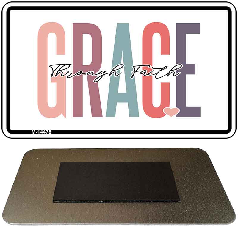 Grace Through Faith Novelty Metal Magnet M-14478