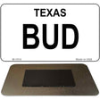 Bud Texas State Novelty Metal Magnet M-1514