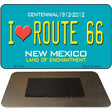 I Love Route 66 New Mexico Novelty Magnet M-1539