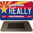 Really Arizona Centennial State License Plate Tag Magnet M-1827