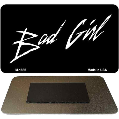 Bad Girl Novelty Metal Magnet M-1886