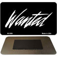 Wanted Novelty Metal Magnet M-1899