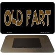 Old Fart Novelty Metal Magnet M-1906