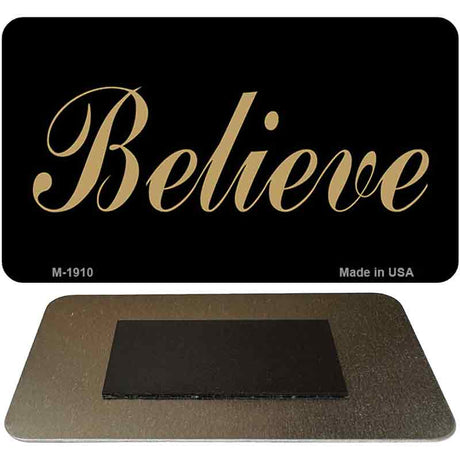 Believe Novelty Metal Magnet M-1910