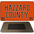 Hazzard County Novelty Metal Magnet M-1926