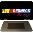 Redneck Racing Novelty Metal Magnet M-2000