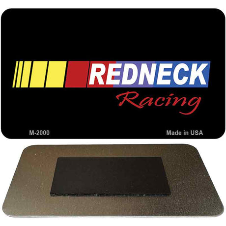 Redneck Racing Novelty Metal Magnet M-2000