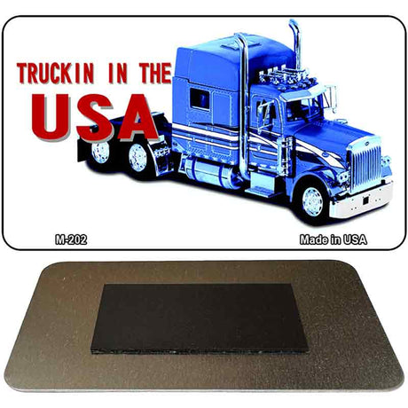 Trucking In The USA Novelty Metal Magnet M-202