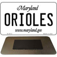 Orioles Maryland State License Plate Tag Magnet M-2072