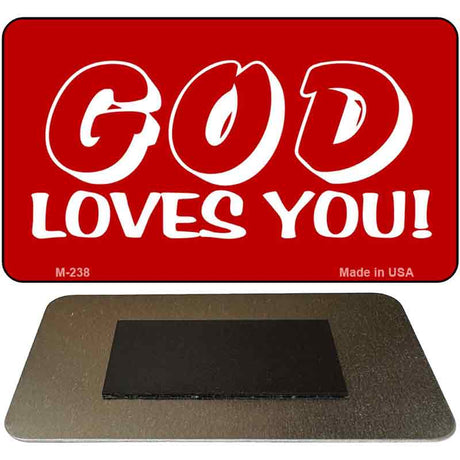 God Loves You Novelty Metal Magnet M-238