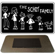 The Schit Family Novelty Metal Magnet