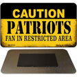 Caution Patriots Fan Area Novelty Metal Magnet M-2533