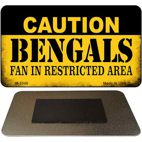 Caution Bengals Fan Area Novelty Metal Magnet M-2546