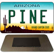 Pine Arizona State License Plate Tag Magnet M-2560