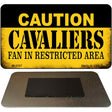 Caution Cavaliers Fan Area Novelty Metal Magnet M-2597