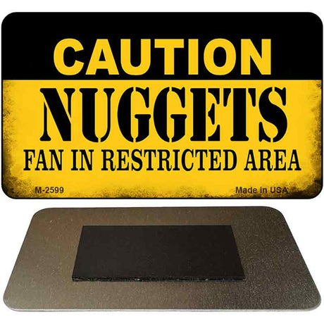 Caution Nuggets Fan Area Novelty Metal Magnet M-2599