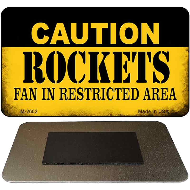 Caution Rockets Fan Area Novelty Metal Magnet M-2602