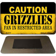 Caution Grizzlies Fan Area Novelty Metal Magnet M-2606